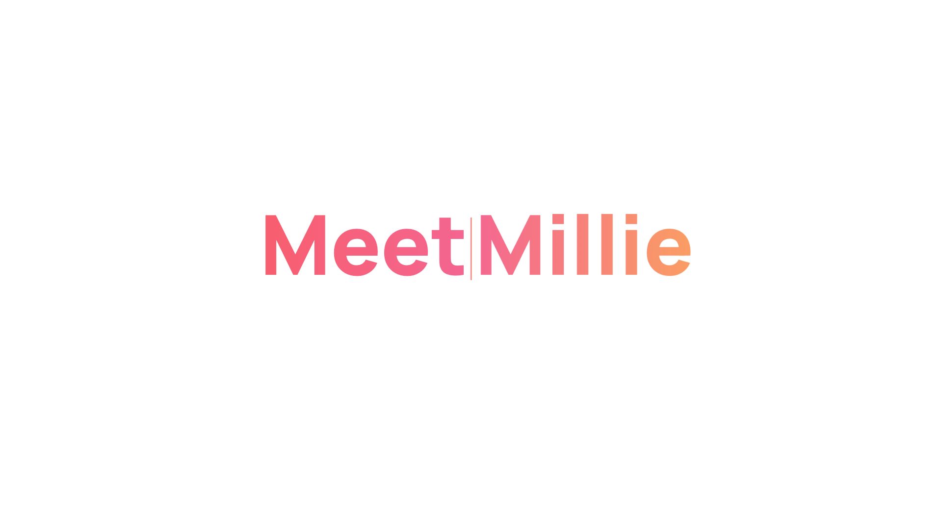 Meet Millie
